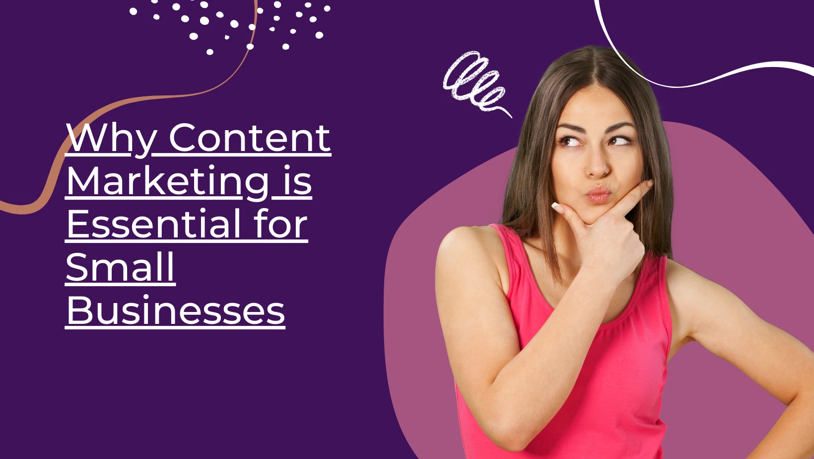 Why Content Marketing is Essential for Small Businesses