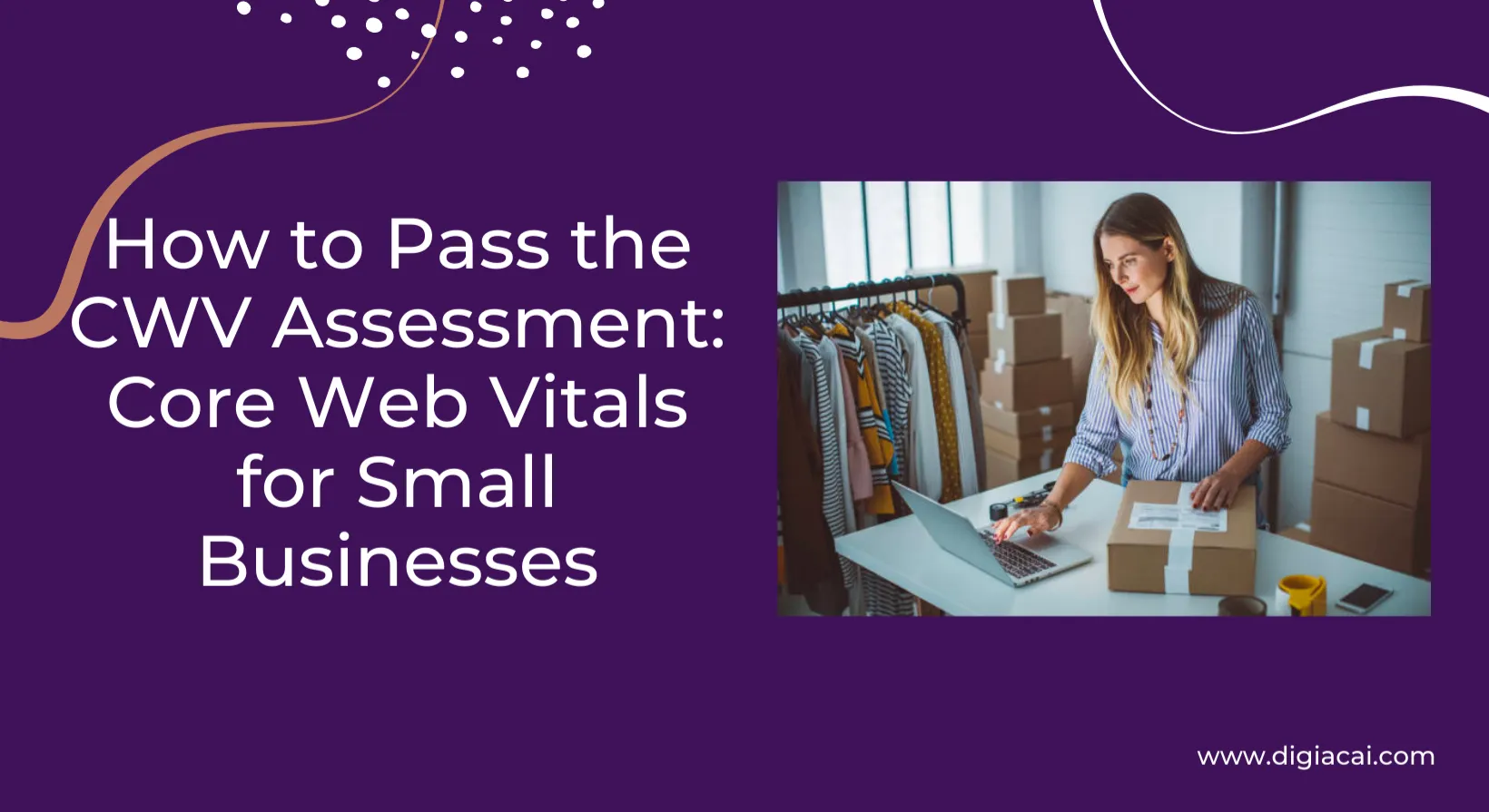 How to Pass the CWV Assessment: Core Web Vitals for Small Businesses