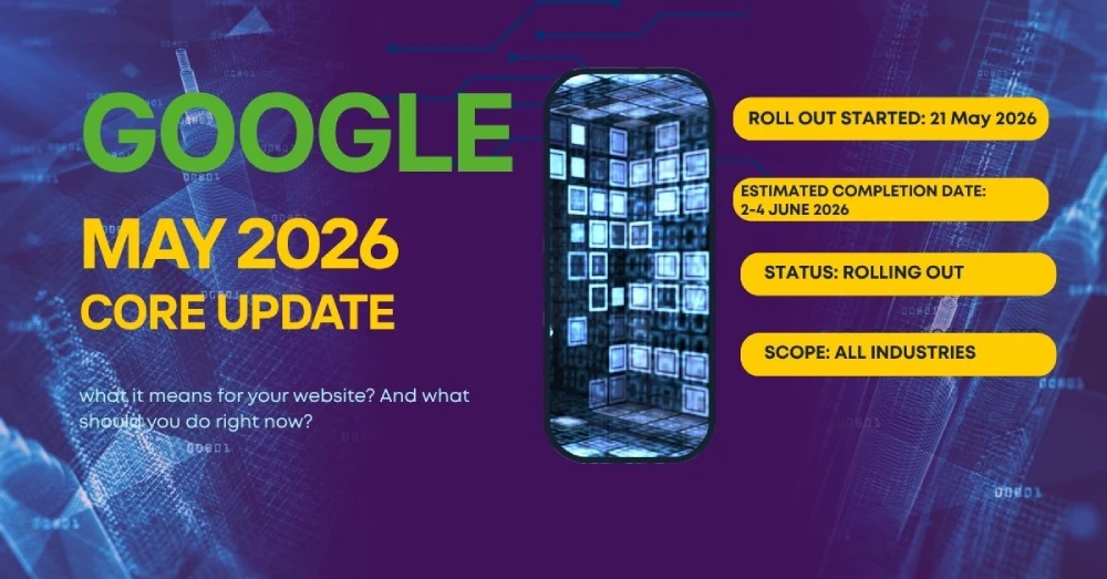 Google May 2026 Core Update: What It Means for Your Website (And What to Do Right Now)
